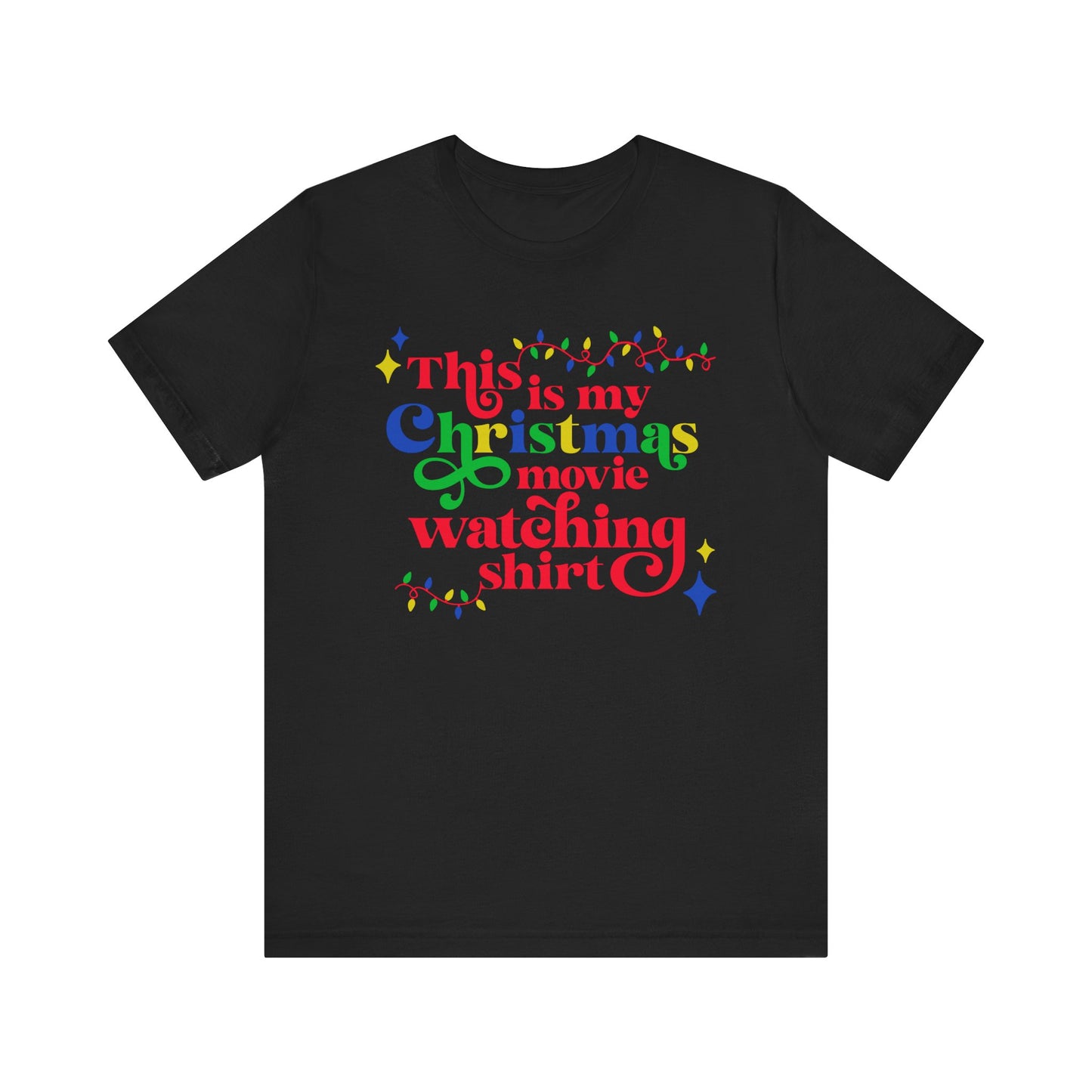 Christmas Movie Watching Shirt. Unisex Jersey Short Sleeve Tee