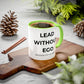 Lead Without Ego Coffee Mug, Motivational Gift, Office Decor, Self-Improvement, Thoughtful Present