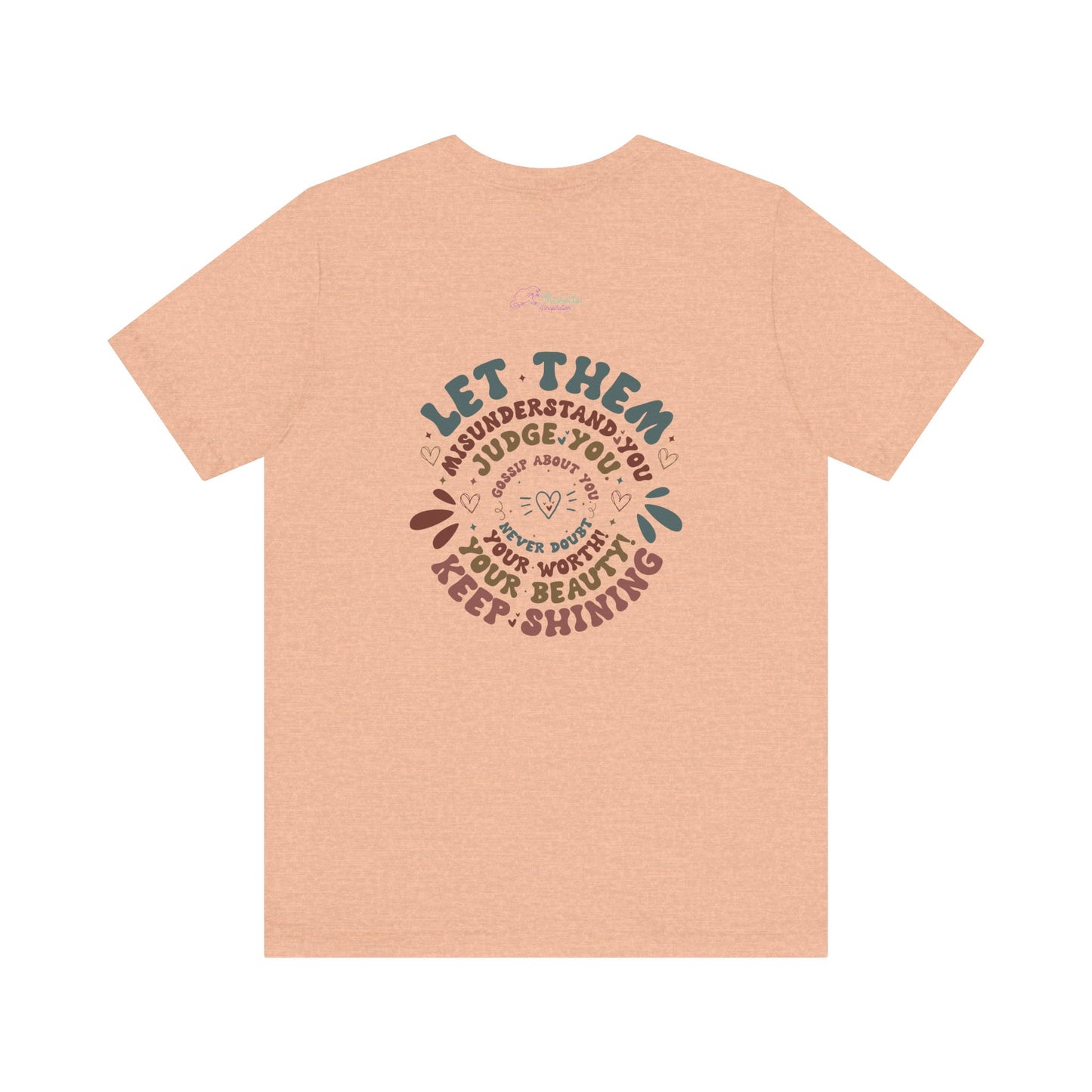 Let Them T-shirt Design. Unisex Jersey Short Sleeve Tee