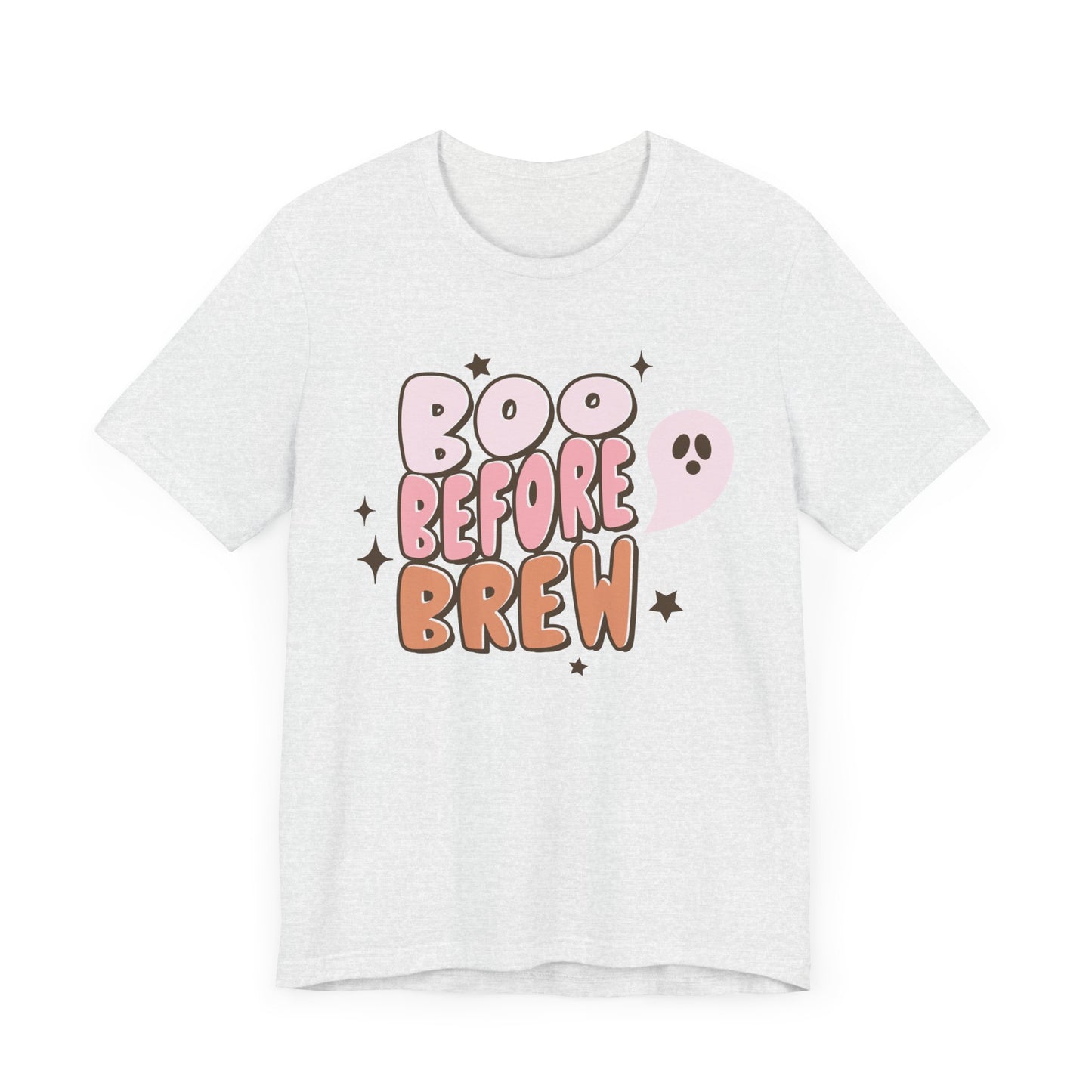 Boo Before Brew Shirt.  Unisex Jersey Short Sleeve Tee