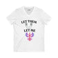 Let them Let Me Phoenix V-Neck Tee – Let Them Let Me Inspirational T-Shirt