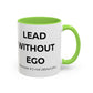 Lead Without Ego Coffee Mug, Motivational Gift, Office Decor, Self-Improvement, Thoughtful Present