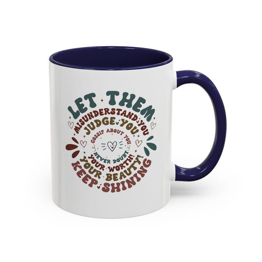 Let Them Mug. Accent Coffee Mug (11, 15oz)