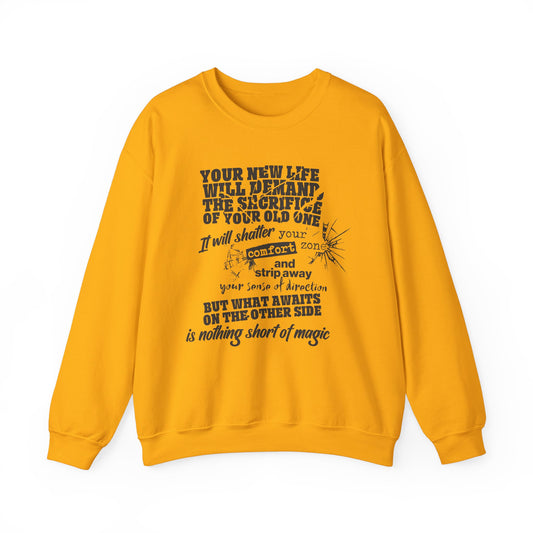 Your New Life Will Demand...Sweatshirt Design. Unisex Heavy Blend™ Crewneck Sweatshirt