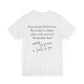 You Matter Dear Person Behind Me. Unisex Jersey Short Sleeve Tee