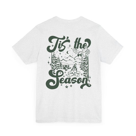 Tis The Season Christmas Shirt. Unisex Jersey Short Sleeve Tee