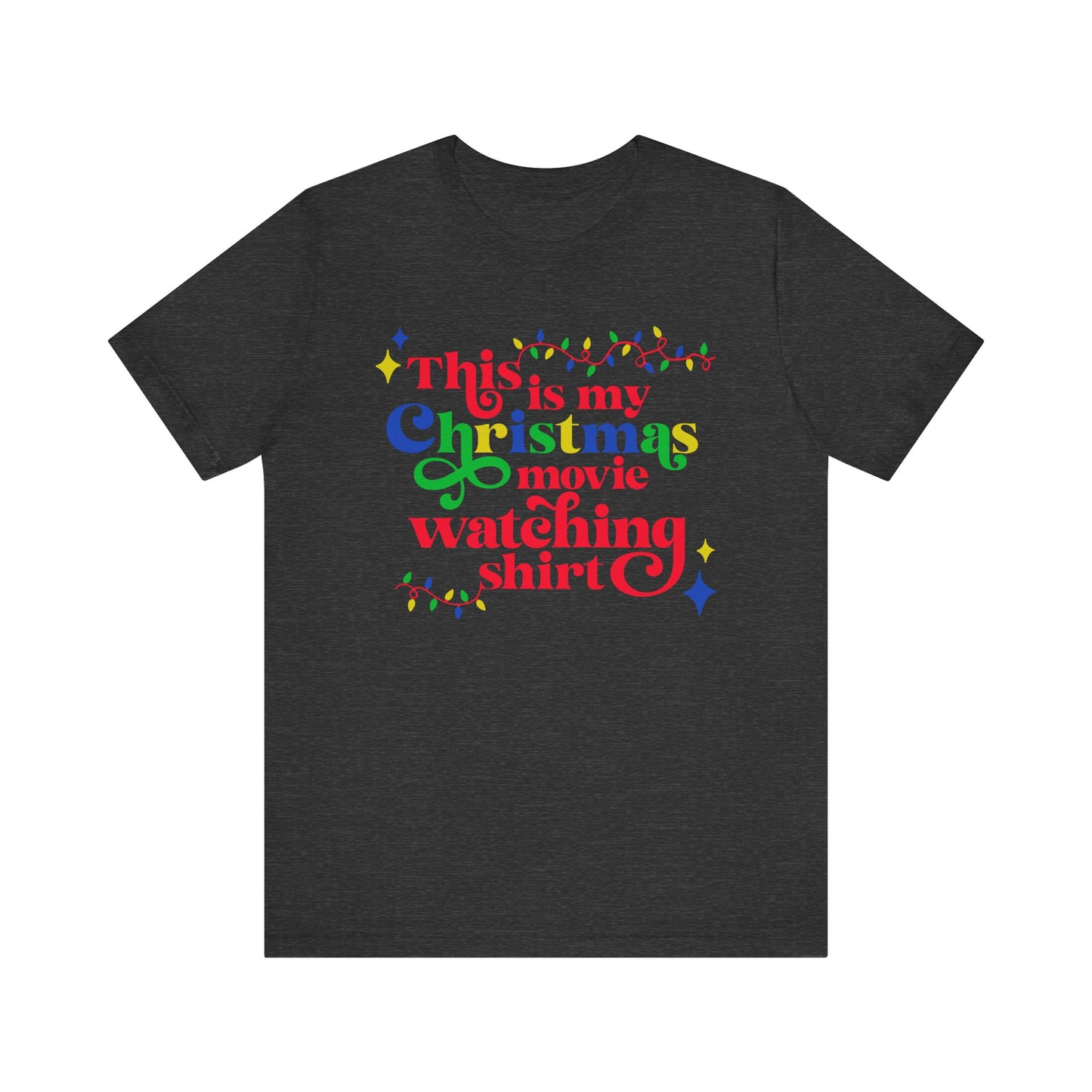 Christmas Movie Watching Shirt. Unisex Jersey Short Sleeve Tee