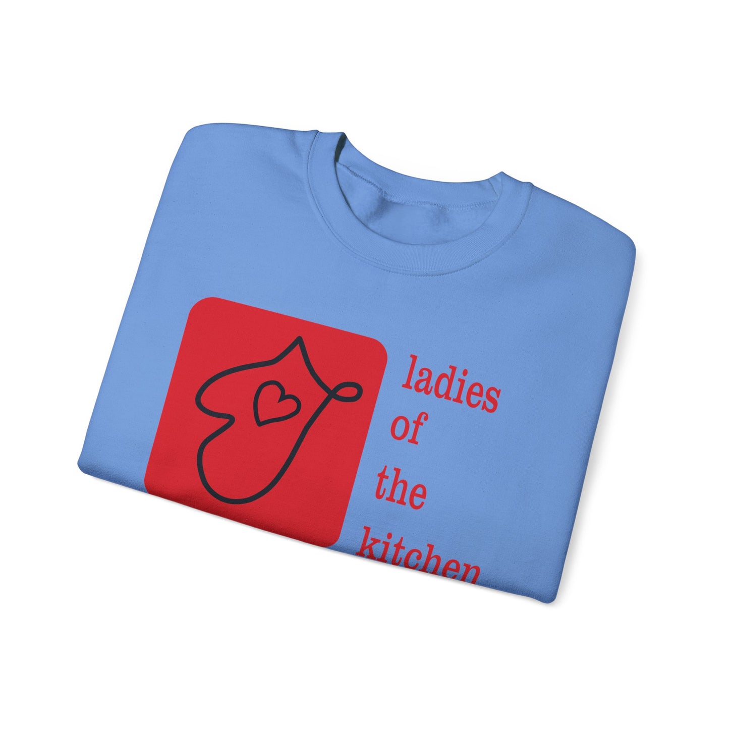 Ladies Of The Kitchen Sweatshirt. Unisex Heavy Blend™ Crewneck Sweatshirt