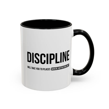 Motivational Coffee Mug - "Discipline Will Take You Places"