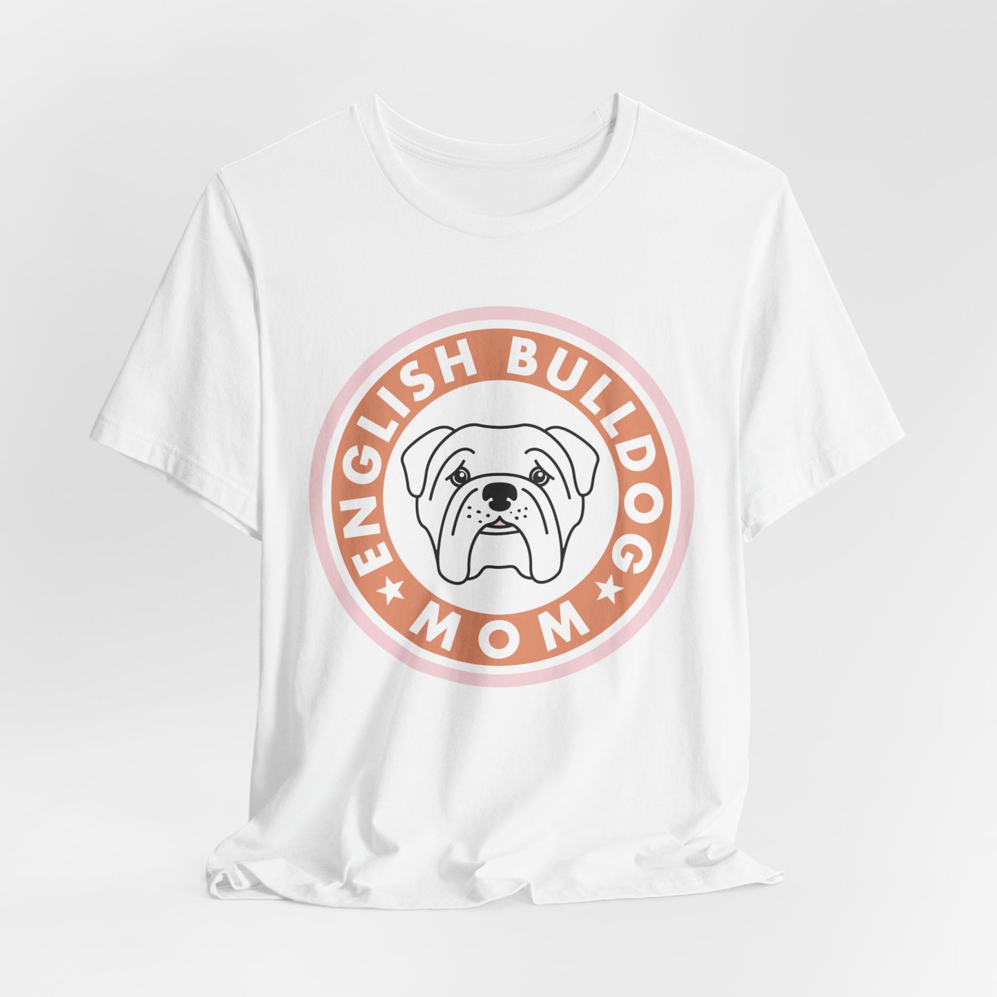 Bull Dog Mom Shirt. Unisex Jersey Short Sleeve Tee