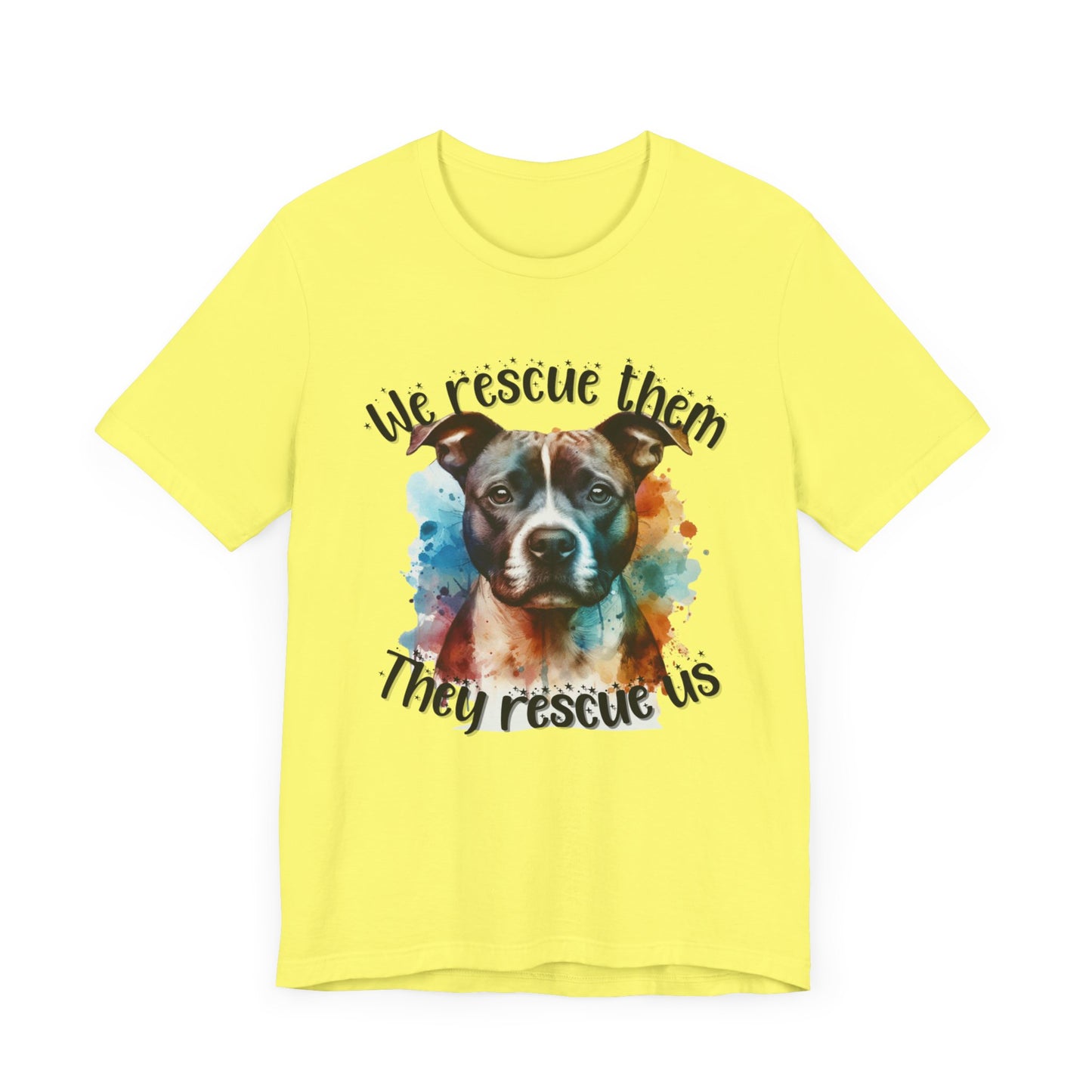 We Rescue Them They Rescue Us! Unisex Jersey Short Sleeve Tee