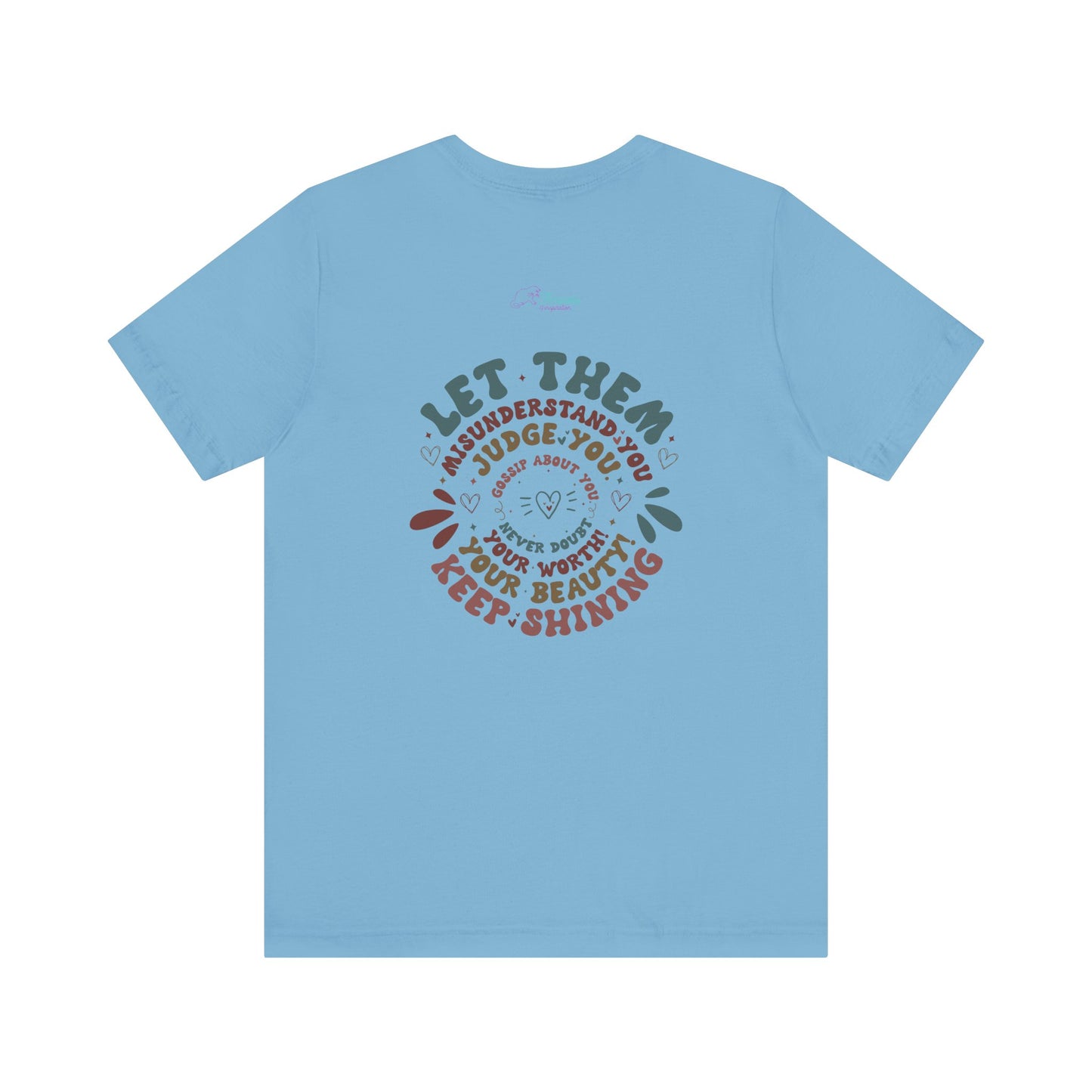 Let Them T-shirt Design. Unisex Jersey Short Sleeve Tee