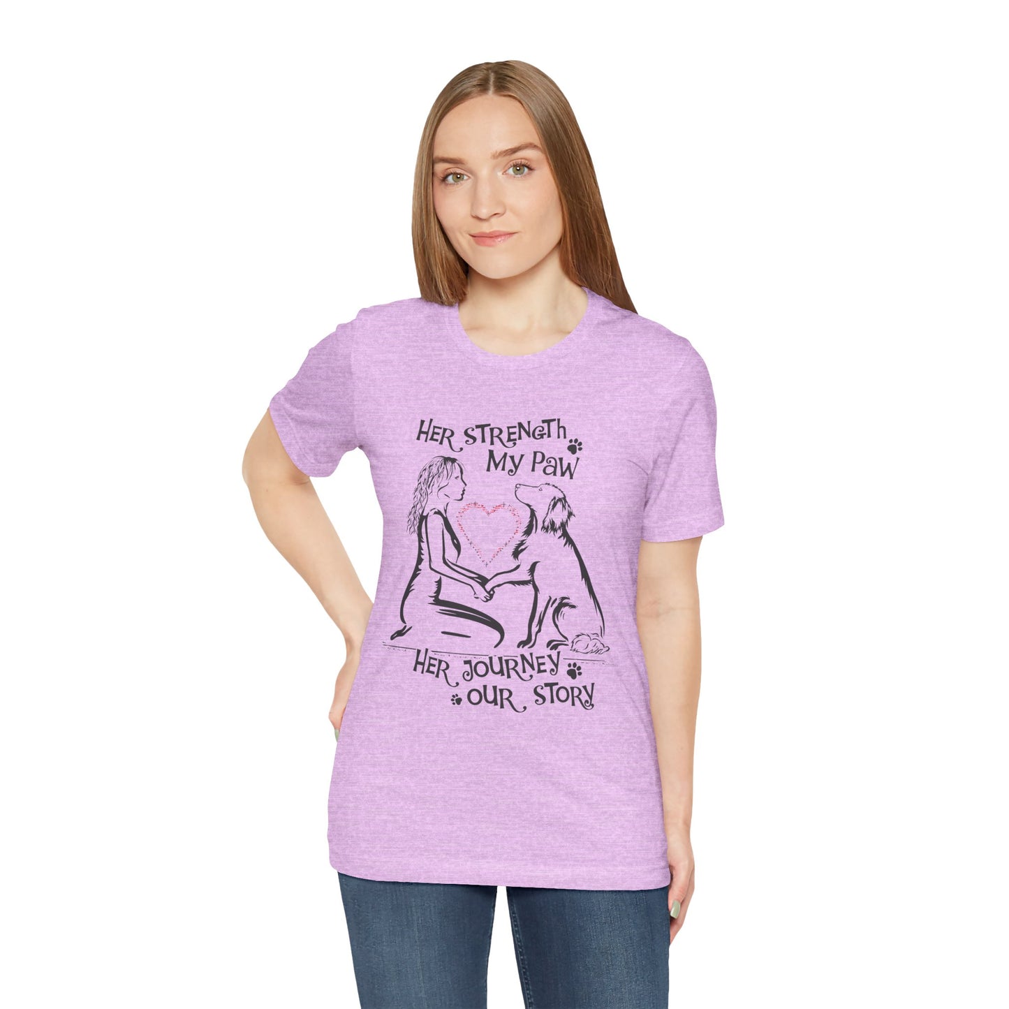 Her Strength My Paw Her Journey Out Story Dog. Unisex Jersey Short Sleeve Tee