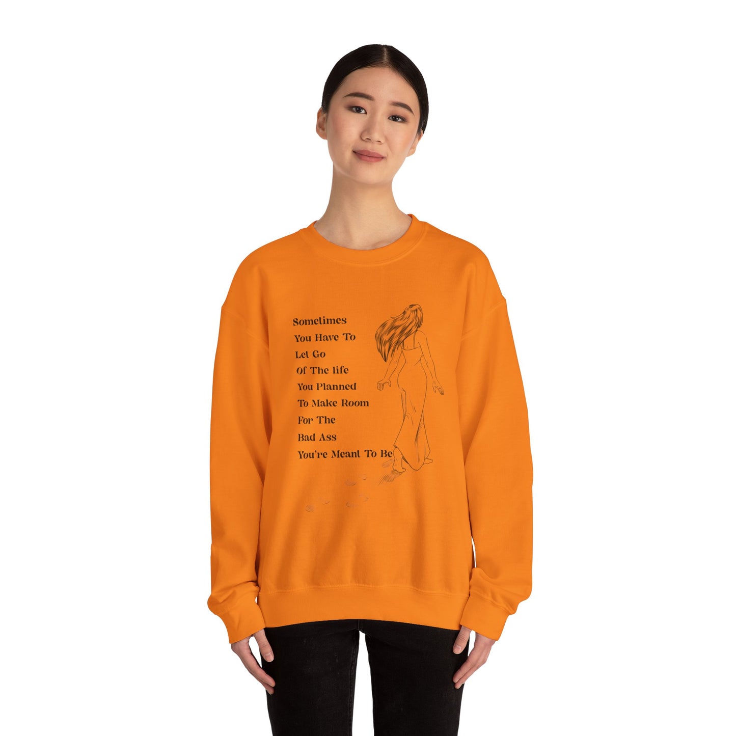 Bad Ass You're Meant To Be. Unisex Heavy Blend™ Crewneck Sweatshirt