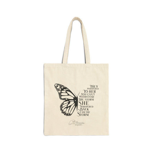 She Whispered I am the Storm Bag. Cotton Canvas Tote Bag