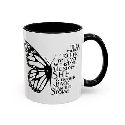 Inspirational Butterfly Coffee Mug - "I Am The Storm"
