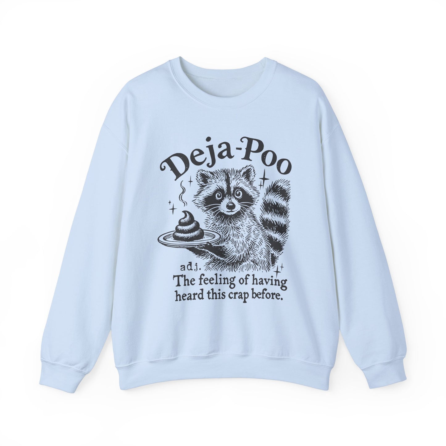 Deja Poo Raccoon. Unisex Heavy Blend™ Crewneck Sweatshirt