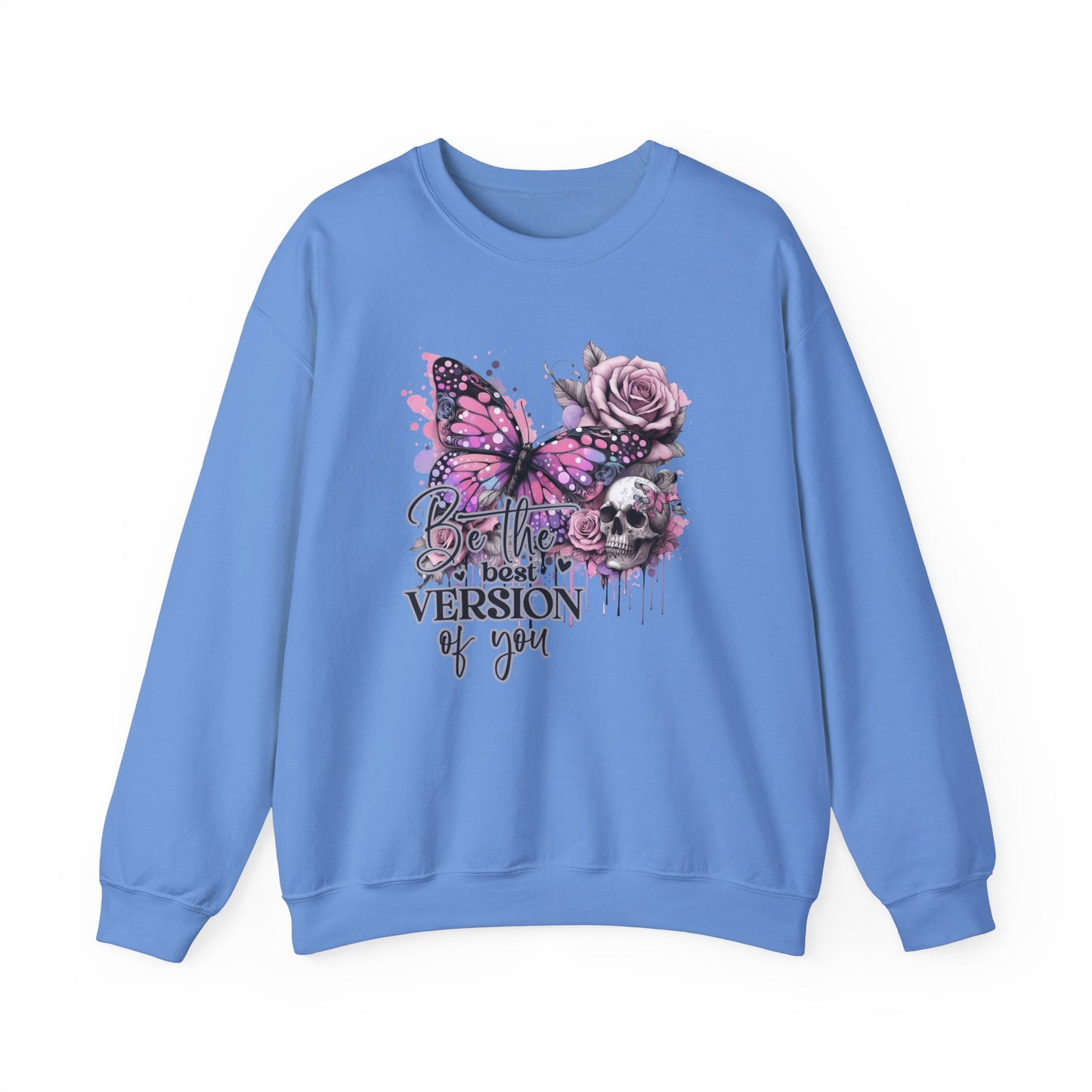 Light Blue color Inspirational Be The Best Version Of You Sweatshirt. Great for inspiration. 