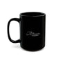 Think Less Love More Mug. Black Mug (11oz, 15oz)