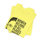 Women Belong Where Decisions Are Being Made. Unisex Jersey Short Sleeve Tee