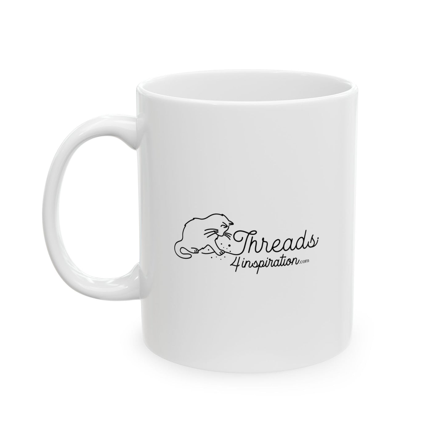 Your New Life Mug. Ceramic Mug, (11oz, 15oz)