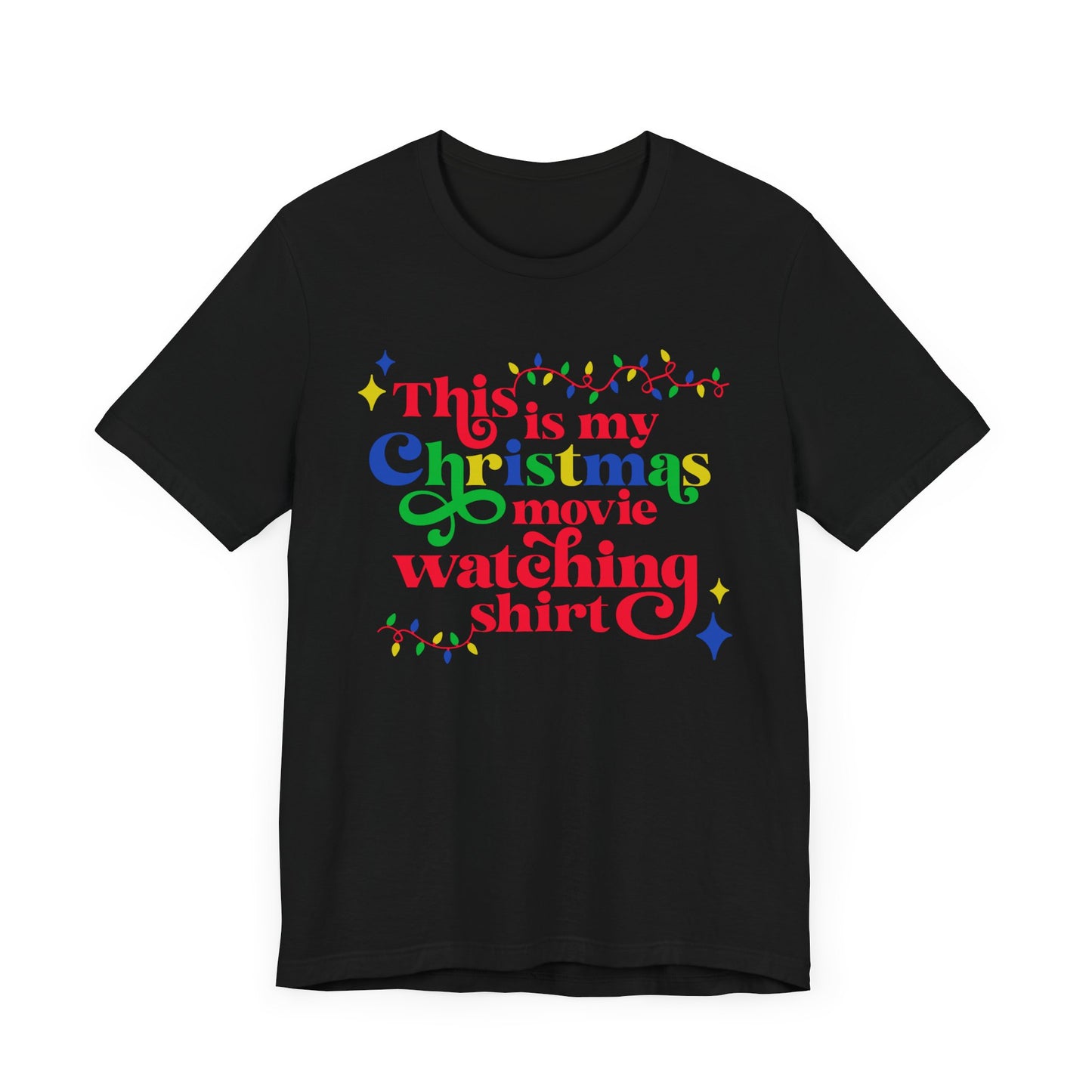 Christmas Movie Watching Shirt. Unisex Jersey Short Sleeve Tee