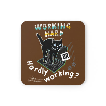 Cat Working Hard Hardly Working Coaster. Cork Back Coaster