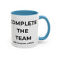 Teamwork Coffee Mug – Complete the Team, Motivational Gift, Office Decor, Collaboration Mug, Team Spirit Cup