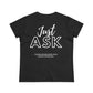 Just Ask Collection Opens Doors. Women's Midweight Cotton Tee - Empowering Quote Top