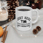 Just Here To Supervise Cat Mug, Ceramic Mug, (11oz, 15oz)