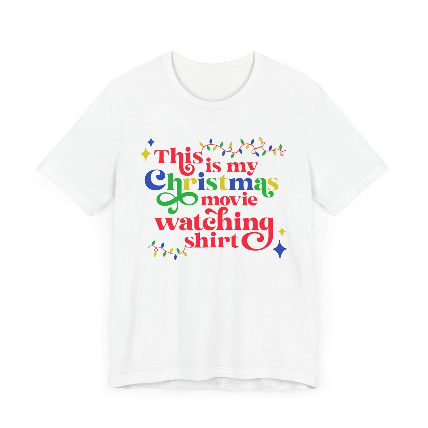 Christmas Movie Watching Shirt. Unisex Jersey Short Sleeve Tee