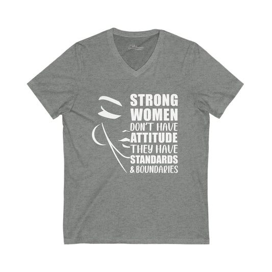 Strong Women Have Boundaries! Unisex Jersey Short Sleeve V-Neck Tee