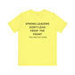 Empowering Leadership Tee: Strong Leaders Don't Lead from the Front, Inspirational T-Shirt, Motivational Apparel, Gift for Leaders, [...]