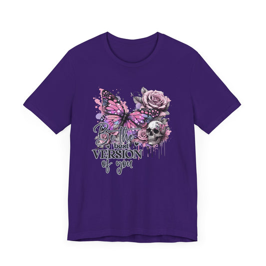 Be The Best Version Of You T-shirt in Purple color. Great for inspiration. 