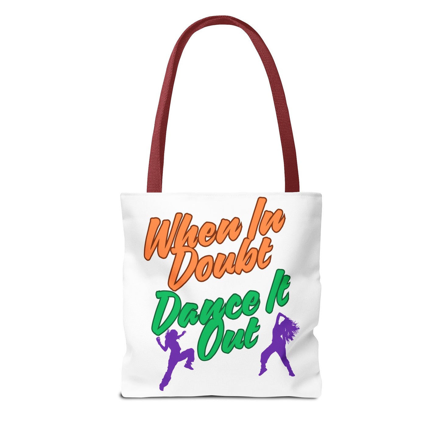 When In Doubt, Dance It Out. Tote Bag (AOP)