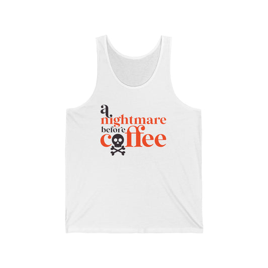 A Nightmare before Coffee White Tank Top. Halloween Fun on a shirt for get togethers and parties