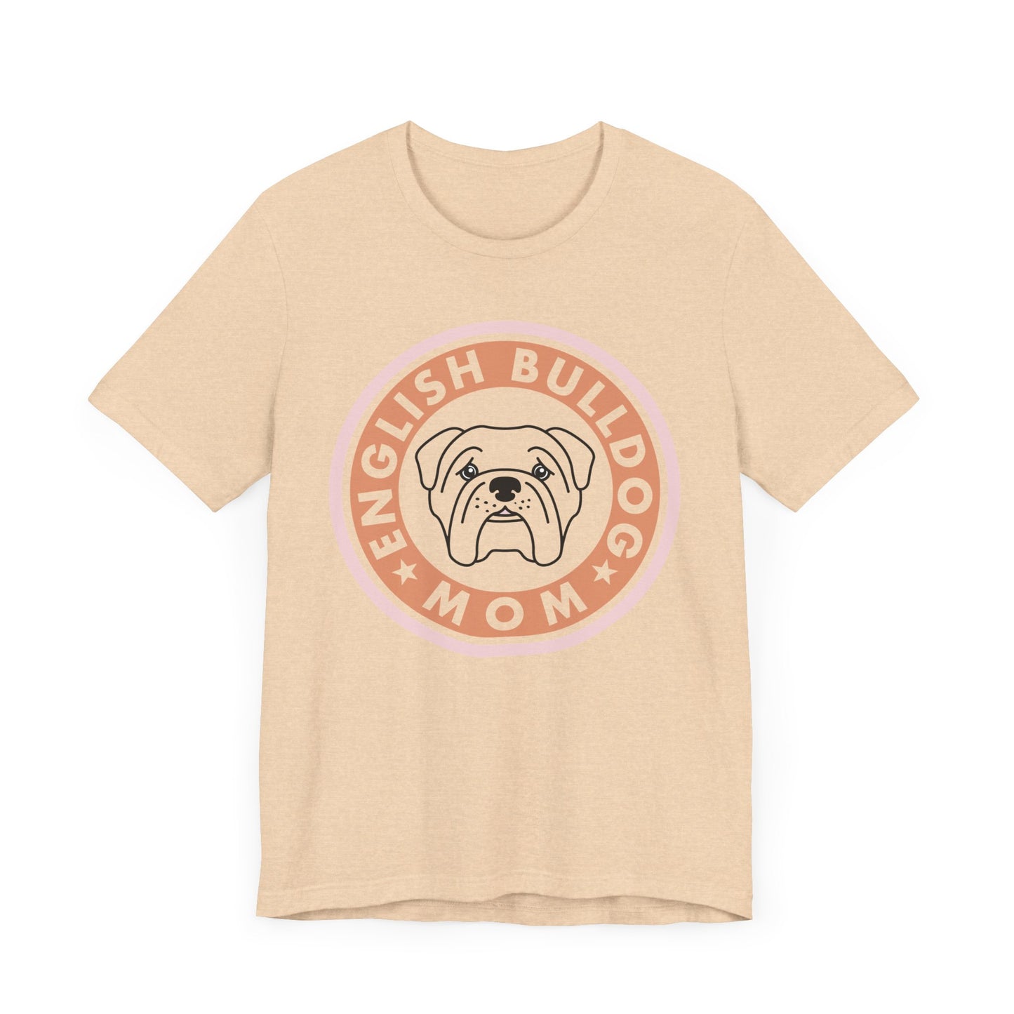 Bull Dog Mom Shirt. Unisex Jersey Short Sleeve Tee