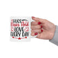 Hugs And Kisses And Love Everyday Mug. Ceramic Mug, (11oz, 15oz)
