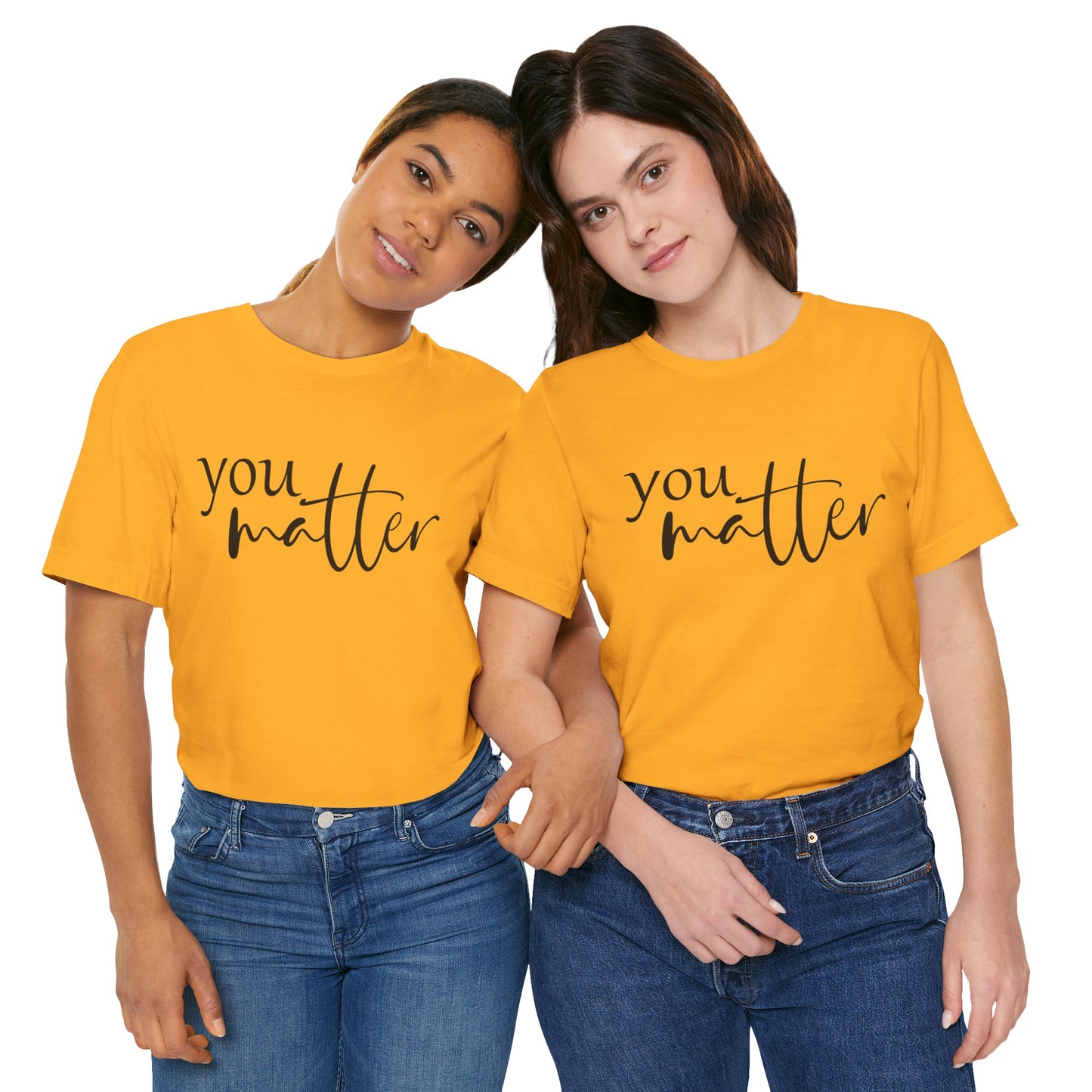 You Matter Dear Person Behind Me. Unisex Jersey Short Sleeve Tee