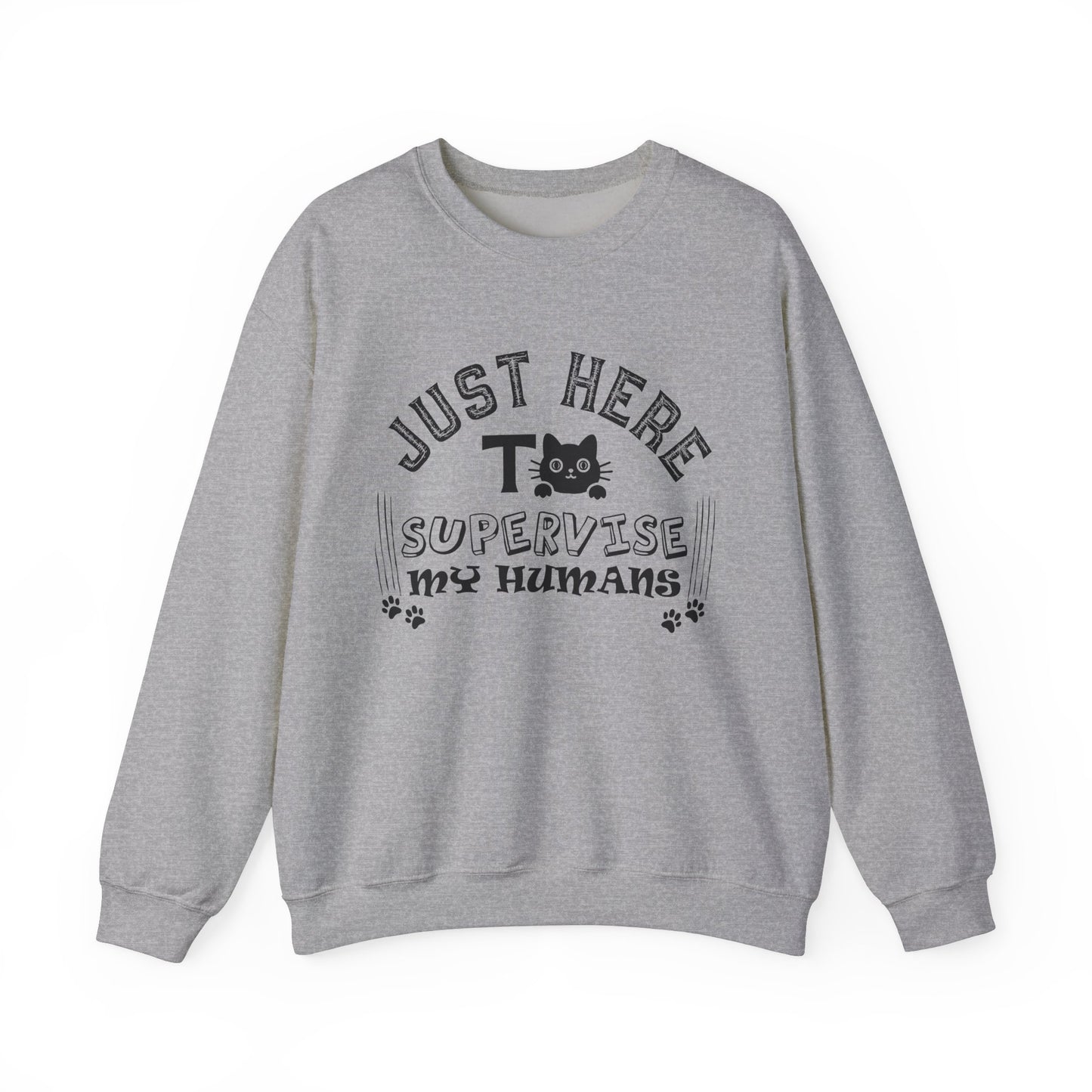 Just Here To Supervise Cat. Unisex Heavy Blend™ Crewneck Sweatshirt