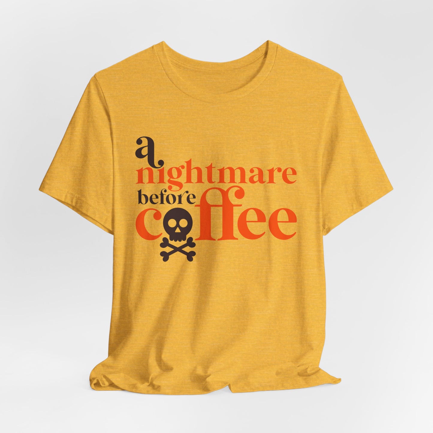 A Nightmare Before Coffee Halloween Style. Unisex Jersey Short Sleeve Tee