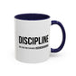 Motivational Coffee Mug - "Discipline Will Take You Places"