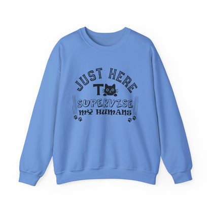 Just Here To Supervise Cat. Unisex Heavy Blend™ Crewneck Sweatshirt