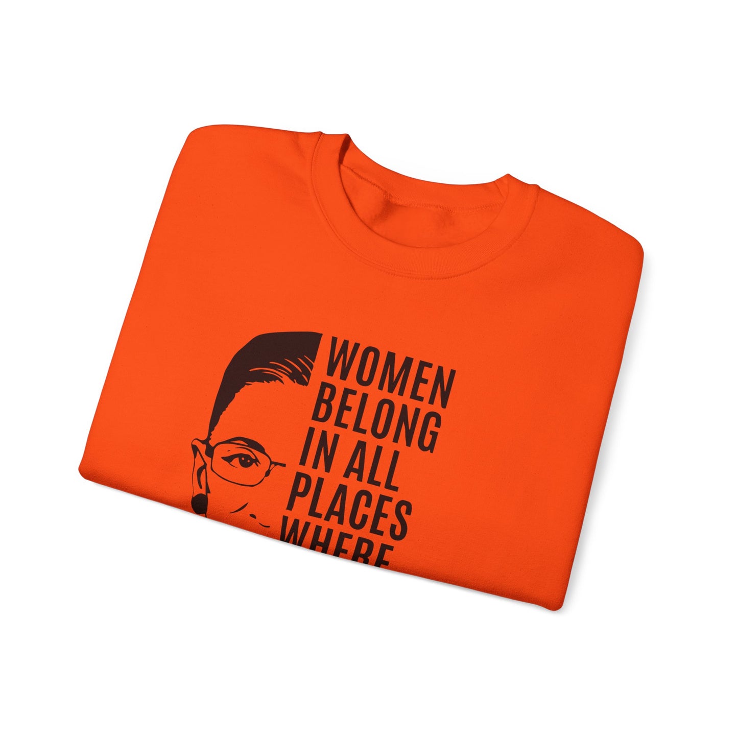 Women Belong Where Decisions Are Being Made. Unisex Heavy Blend™ Crewneck Sweatshirt