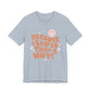 Because I said So That's Why funny t-shirt style.  Perfect for Mom's. Sky Blue Color.