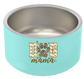 Dog Mama Pet Bowl, 18oz. Celebrate the special bond between you and your fur family.